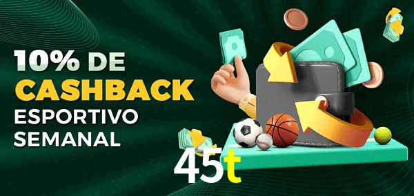 10% de bônus de cashback na 45t
